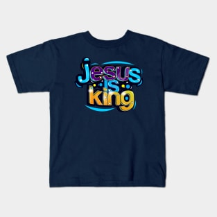 jesus is king Kids T-Shirt